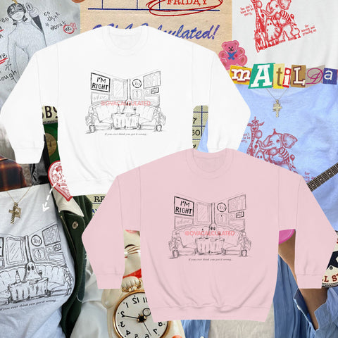 Right Where You Left Me Crewneck
